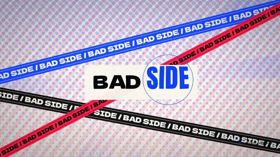 Kinetic MAD style frame: "BAD SIDE" in heavy black and blue type, "SIDE" ringed by a circle, over crossing blue, red and black tapes printed "BAD SIDE" on a pink halftone