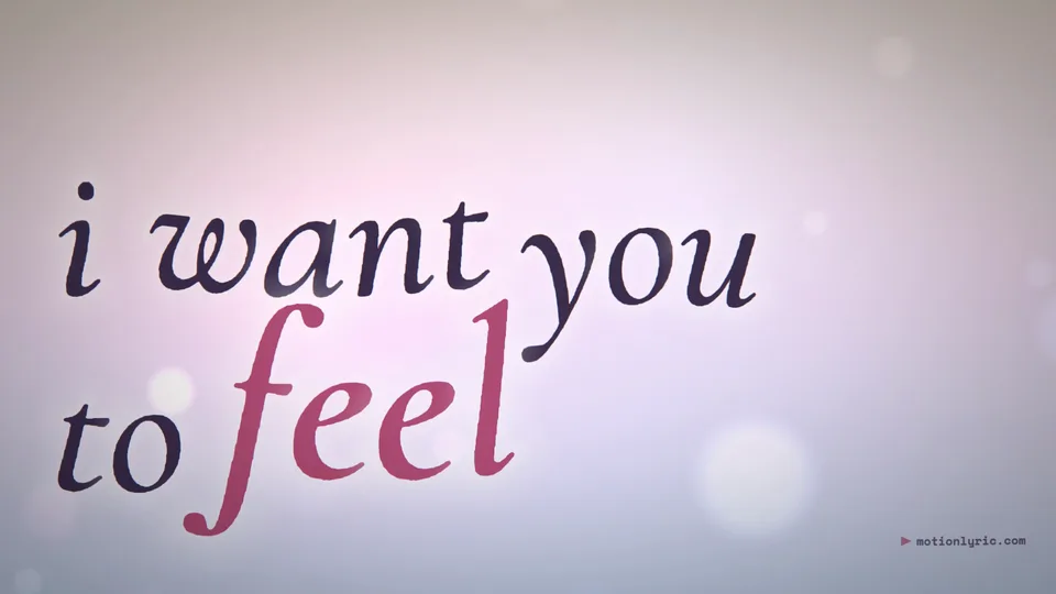 Soft style frame: the words "i want you to feel" in italic serif type over a pink and lilac gradient